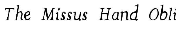 The Missus Hand Oblique font preview